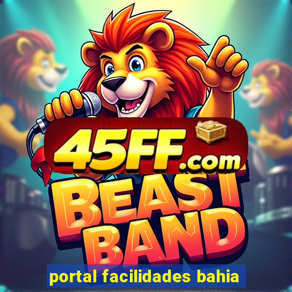 portal facilidades bahia